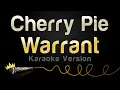 Warrant - Cherry Pie Karaoke Version