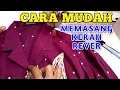 Download Lagu Cara mudah memasang kerah rever | belajar menjahit hans tailor
