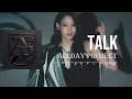 ALLDAY PROJECT – TALK (8D Audio)🎧