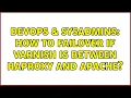DevOps SysAdmins How to failover if Varnish is between HAProxy and Apache