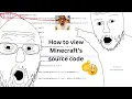 How to view Minecraft s source code
