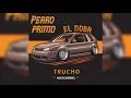 Trucho - PerroPrimo, El noba ❌AlexGabriel❌