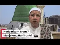 Download Lagu Noda Hitam Trans7 Menjelang Hari Santri