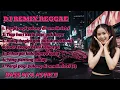 Lagu DJ REMIX REGGAE🔥-JUAL TENAGA DEMI KELUARGA-FULLBASS MANTUL.!!🎶🎧