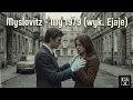 Lagu Myslovitz - My 1979(wyk. Ejaje)