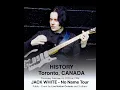 Jack White - Feb 6 2025 History Toronto Canada FULL SHOW