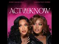 Kierra Sheard-Kelly and Aarion Pace Rhodes- Act Like You Know @KatchingKierra @loveaarion