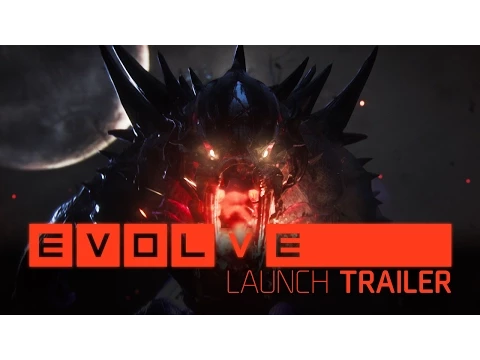 Evolve Launch Trailer
