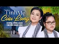 Lagu TÌNH MẸ CỬU LONG - KIM TIỂU NGỌC ANH \u0026 DƯƠNG HỒNG LOAN