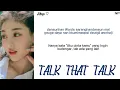 Download Lagu (Sub Indo) TWICE - 'Talk That Talk' Lyrics
