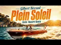 Gilbert Bécaud – Plein Soleil (Saint-Honoré Remix) ☀️🇫🇷