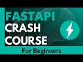 FastAPI Python Web Framework Crash Course 2021 For Beginners
