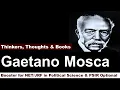 Download Lagu Gaetano Mosca , the Ruling Class and Elitist Theory