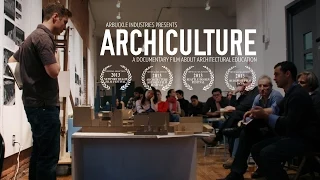 Archiculture a documentary film that explores the architectural studio full 25 min film