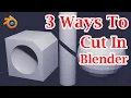 3 Different Ways To Cut Any Object Cut Fill Surface Simple Methods For Blender All Versions