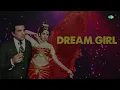 Dream Girl - Jhankar Beats | Dharmendra | Kishore Kumar | Dj Harshit Shah, Dj Mhd Ind
