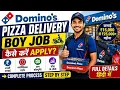 Dominos Delivery Job Kaise Kare 12000 20000 Salary Apply Process Hindi