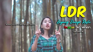 Download LDR Layang Dungo Restu Reggae Ska Version by Abelia wulan MP3