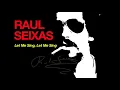 Download Lagu Raul Seixas - Let Me Sing, Let Me Sing