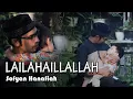 Lagu Ratep LAILAHAILLALLAH by Sofyan Hanafiah || Official Music Video