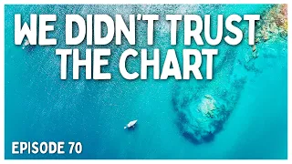 [Ep 70] Everything Started Going Wrong…Rigging, Fridge, & Charted Mysteries | Refugio, BLA