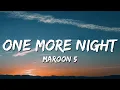 Download Lagu One More Night - Maroon 5 (Lyrics)