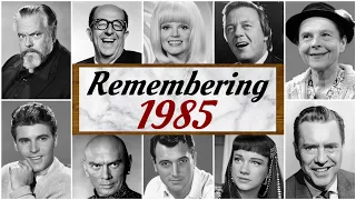 1985 Obituaries Remembering great stars we lost in 1985