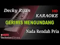 Download Lagu DECKY RYAN - GERIMIS MENGUNDANG ( NADA RENDAH PRIA ) || KARAOKE KN7000