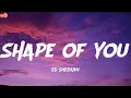Download Lagu Shape of You - Ed Sheeran (Lyrics) Taylor Swift, Justin Bieber, Clean Bandit