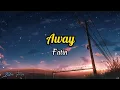 Download Lagu Away - Fatin Shidqia | Lyrics
