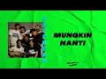 Download Lagu MUNGKIN NANTI - PETERPAN l PIL KOPLO REMIX