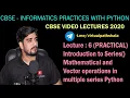 6 Performing Mathematical and Vector operations on series in Pandas Python Multiple series Python