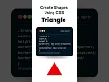Learn CSS by Creating Shapes Draw Triangle Using CSS Ep 3