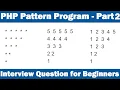 PHP Pattern Program - Part2 Interview Question for Beginners