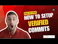 Get the Verified Badge on GitHub Commits GPG Setup in 10 Minutes