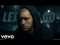 Download Lagu Eminem – Let You Go (Music Video 2025)