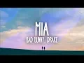 Bad Bunny, Drake - MIA (Lyrics / Letra)
