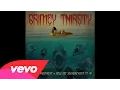 Lagu Far East Movement, Rell The Soundbender - Grimey Thirsty (Audio) ft. YG