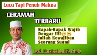 Download Ceramah Ust. Das'ad Latif : Kewajiban Seorang Suami MP3