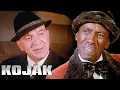 You re Mean Kojak Mean and Frosty Kojak