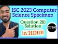 Address Calculation in 2D Arrays Row Major Wise - ISC 2023 Computer Science Specimen Q2 i