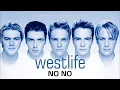 Download Lagu Westlife - No No (Balanced) - (HQ)