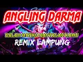 Download Lagu REMIX ANGLING DARMA X DALAM HATIKU HANYALAH KAMU - REMIX LAMPUNG VIRAL