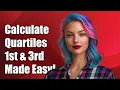 How to calculate 1st and 3rd quartiles