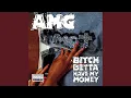 Download Lagu Bitch Betta Have My Money