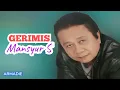 Lagu Gerimis _ Mansyur S