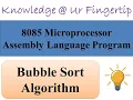 Perform bubble sort algorithm to sort the list of numbers using 8085 Microprocessor