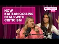 How Kaitlan Collins Deals with Constant Feedback and Criticism
