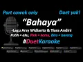 Arsy Widianto, Tiara Andini - Bahaya (Duet Karaoke Version - Part Cowok Only) | Cover
