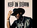 Keep On Steppin (feat. Big Boogie)